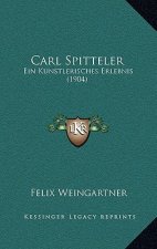 Carl Spitteler: Ein Kunstlerisches Erlebnis (1904)