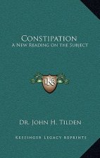 Constipation: A New Reading on the Subject