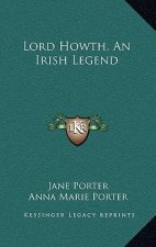 Lord Howth, An Irish Legend