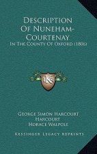 Description Of Nuneham-Courtenay: In The County Of Oxford (1806)