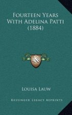 Fourteen Years With Adelina Patti (1884)