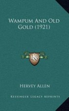 Wampum And Old Gold (1921)