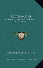 Bottoms Up: An Application Of The Slapstick To Satire (1917)