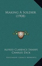 Making A Soldier (1908)
