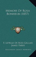 Memoir Of Rosa Bonheur (1857)