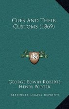 Cups And Their Customs (1869)