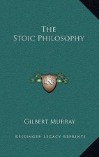 The Stoic Philosophy