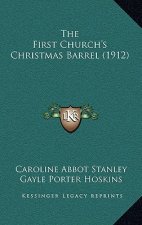 The First Church's Christmas Barrel (1912)