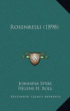 Rosenresli (1898)