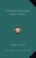 Chinese Village Folk Tales