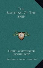 The Building Of The Ship