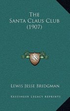 The Santa Claus Club (1907)
