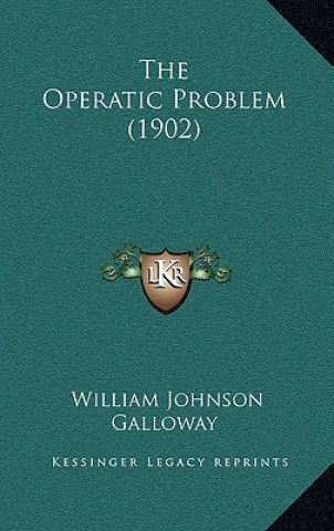 The Operatic Problem (1902)