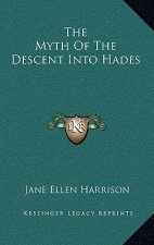 The Myth Of The Descent Into Hades