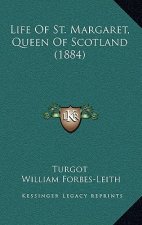 Life Of St. Margaret, Queen Of Scotland (1884)