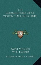 The Commonitory Of St. Vincent Of Lerins (1846)