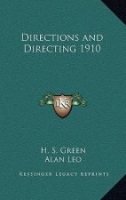 Directions and Directing 1910