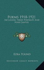 Poems 1918-1921: Including Three Portraits and Four Cantos