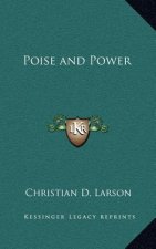 Poise and Power