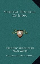 Spiritual Practices Of India