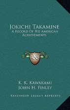Jokichi Takamine: A Record Of His American Achievements