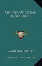 Memoir Of Cosmo Innes (1874)