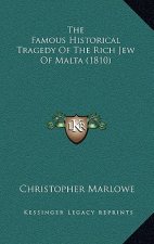 The Famous Historical Tragedy Of The Rich Jew Of Malta (1810)