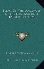 Essays On The Languages Of The Bible And Bible Translations (1890)