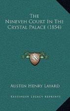 The Nineveh Court In The Crystal Palace (1854)