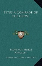 Titus a Comrade of the Cross