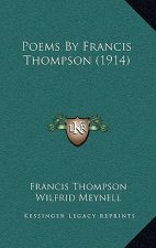 Poems By Francis Thompson (1914)