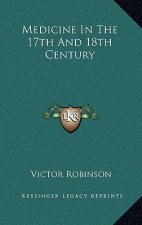Medicine In The 17th And 18th Century