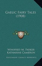 Gaelic Fairy Tales (1908)