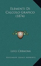 Elementi Di Calcolo Grafico (1874)