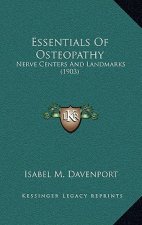 Essentials Of Osteopathy: Nerve Centers And Landmarks (1903)