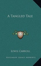 A Tangled Tale
