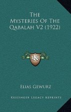 The Mysteries Of The Qabalah V2 (1922)