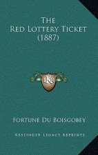 The Red Lottery Ticket (1887)