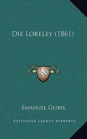 Die Loreley (1861)