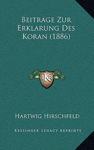 Beitrage Zur Erklarung Des Koran (1886)