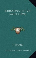 Johnson's Life Of Swift (1894)