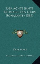 Der Achtzehnte Brumaire Des Louis Bonaparte (1885)