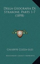 Della Geografia Di Strabone, Parts 1-7 (1898)