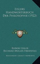 Eislers Handworterbuch Der Philosophie (1922)
