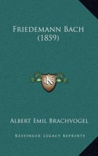 Friedemann Bach (1859)