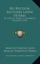 Rei Rusticae Auctores Latini Veteres: M. Cato, M. Varro, L. Columella, Palladius (1595)