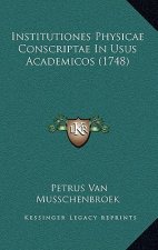 Institutiones Physicae Conscriptae In Usus Academicos (1748)
