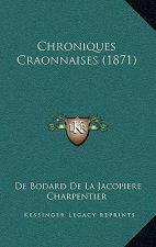 Chroniques Craonnaises (1871)