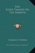 The Elder Talmud On The Sabbath