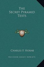 The Secret Pyramid Texts